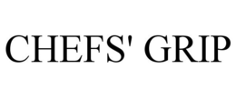 CHEFS' GRIP trademark