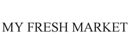 MY FRESH MARKET trademark