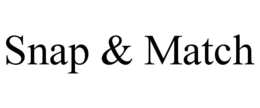 SNAP & MATCH trademark