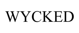 WYCKED trademark