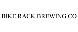 BIKE RACK BREWING CO trademark