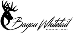 BAYOU WHITETAIL MANAGEMENT GROUP trademark