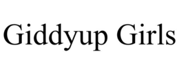 GIDDYUP GIRLS trademark