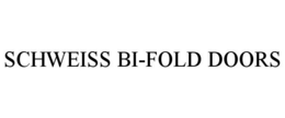 SCHWEISS BI-FOLD DOORS trademark