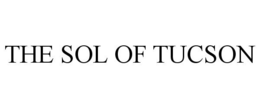 THE SOL OF TUCSON trademark
