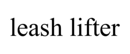 LEASH LIFTER trademark