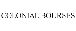 COLONIAL BOURSES trademark