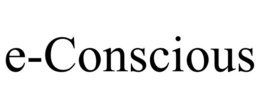 E-CONSCIOUS trademark