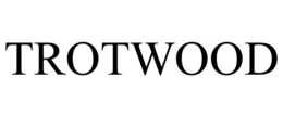 TROTWOOD trademark