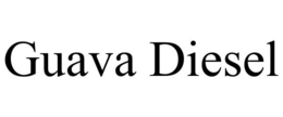 GUAVA DIESEL trademark