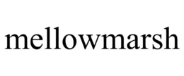 MELLOWMARSH trademark