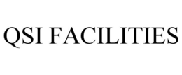 QSI FACILITIES trademark
