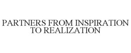 PARTNERS FROM INSPIRATION TO REALIZATION trademark