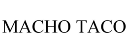 MACHO TACO trademark