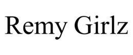 REMY GIRLZ trademark
