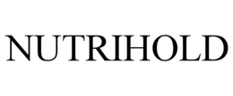 NUTRIHOLD trademark
