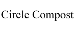 CIRCLE COMPOST trademark