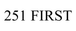 251 FIRST trademark