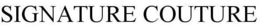 SIGNATURE COUTURE trademark