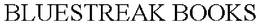 BLUESTREAK BOOKS trademark