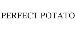 PERFECT POTATO trademark