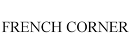 FRENCH CORNER trademark
