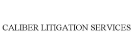 CALIBER LITIGATION SERVICES trademark