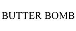 BUTTER BOMB trademark