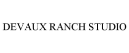 DEVAUX RANCH STUDIO trademark