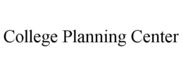 COLLEGE PLANNING CENTER trademark