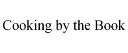 COOKING BY THE BOOK trademark