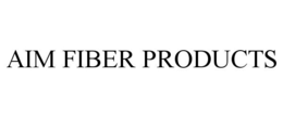 AIM FIBER PRODUCTS trademark