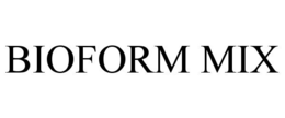 BIOFORM MIX trademark