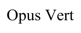 OPUS VERT trademark