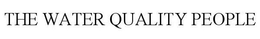 THE WATER QUALITY PEOPLE trademark