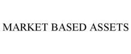 MARKET BASED ASSETS trademark