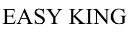 EASY KING trademark