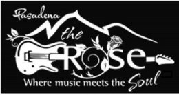 PASADENA THE ROSE WHERE MUSIC MEETS THE SOUL trademark