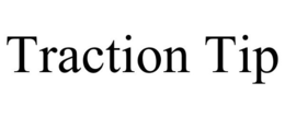 TRACTION TIP trademark