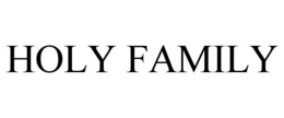 HOLY FAMILY trademark
