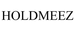 HOLDMEEZ trademark