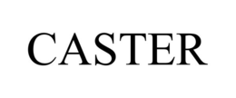 CASTER trademark