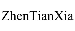 ZHENTIANXIA trademark