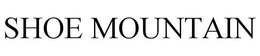 SHOE MOUNTAIN trademark