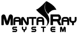 MANTA RAY SYSTEM trademark