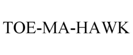 TOE-MA-HAWK trademark