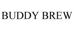 BUDDY BREW trademark