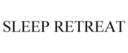 SLEEP RETREAT trademark