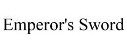 EMPEROR'S SWORD trademark