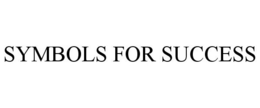 SYMBOLS FOR SUCCESS trademark